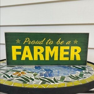 Wooden Proud to be a Farmer Sign